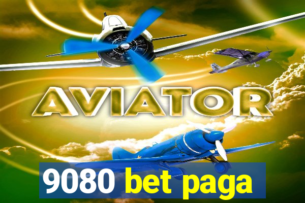 9080 bet paga